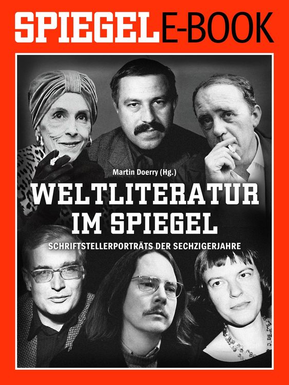 Produktbild: Weltliteratur im SPIEGEL - Band 2: Schriftstellerportr&auml;ts der Sechzigerjahre