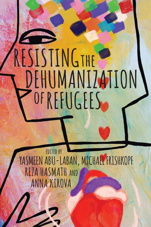 Produktbild: Resisting the Dehumanization of Refugees