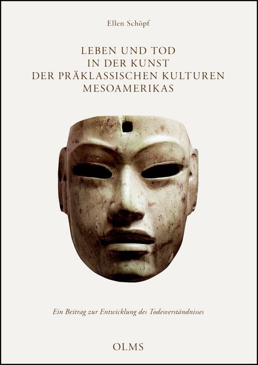 Produktbild: Leben und Tod in der Kunst der pr&auml;klassischen Kulturen Mesoamerikas