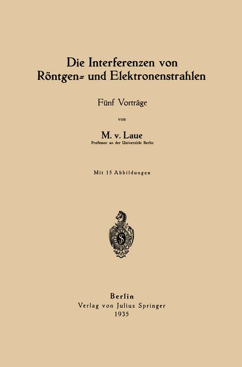 Produktbild: Die Interferenzen von R&ouml;ntgen- und Elektronenstrahlen