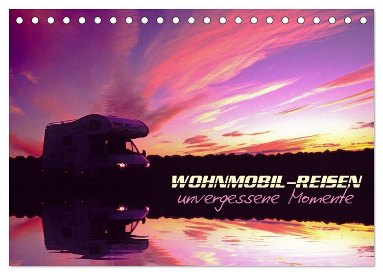 Produktbild: Wohnmobil-Reisen (Tischkalender 2026 DIN A5 quer), CALVENDO Monatskalender