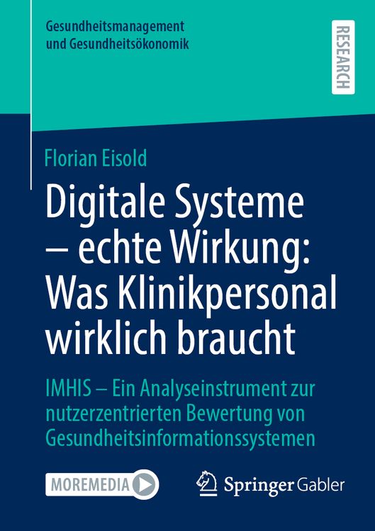 Produktbild: Digitale Systeme - echte Wirkung: Was Klinikpersonal wirklich braucht
