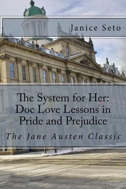 Produktbild: The System for Her: Doc Love Lessons in Pride and Prejudice: The Jane Austen Classic and Betty Neels