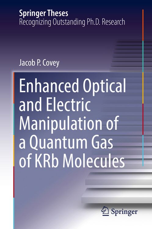 Produktbild: Enhanced Optical and Electric Manipulation of a Quantum Gas of KRb Molecules