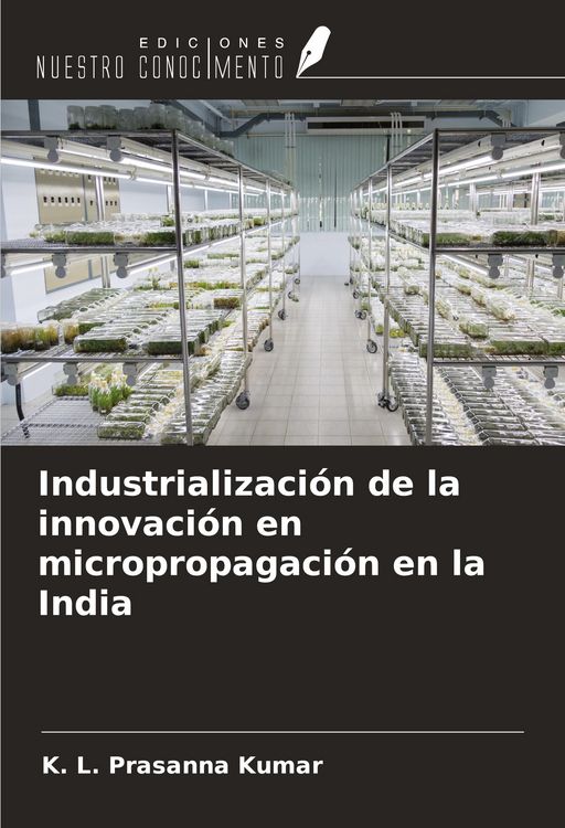 Produktbild: Industrializaci&oacute;n de la innovaci&oacute;n en micropropagaci&oacute;n en la India