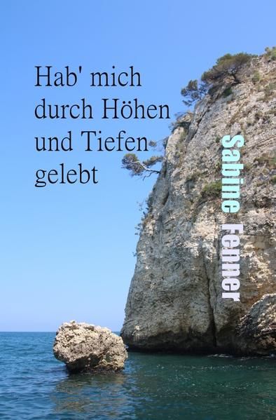 Produktbild: Hab' mich durch H&ouml;hen und Tiefen gelebt