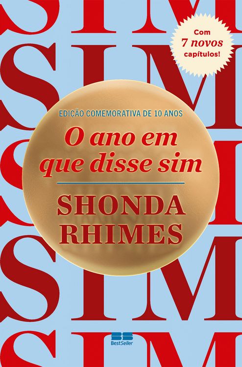 Produktbild: O ano em que disse sim (Edi&ccedil;&atilde;o comemorativa de 10 anos)