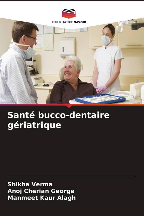 Produktbild: Sant&eacute; bucco-dentaire g&eacute;riatrique