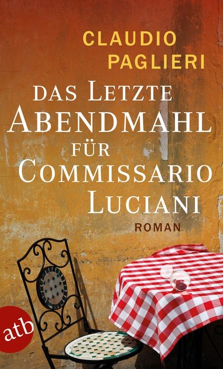 Produktbild: Das letzte Abendmahl für Commissario Luciani / Commissario Luciani Band 5