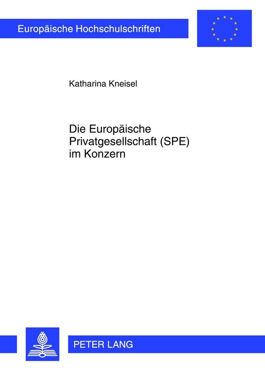 Produktbild: Die Europaeische Privatgesellschaft (SPE) im Konzern