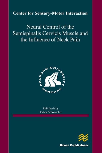Produktbild: Neural Control of the Semispinalis Cervicis Muscle and the Influence of Neck Pain