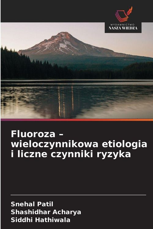 Produktbild: Fluoroza - wieloczynnikowa etiologia i liczne czynniki ryzyka