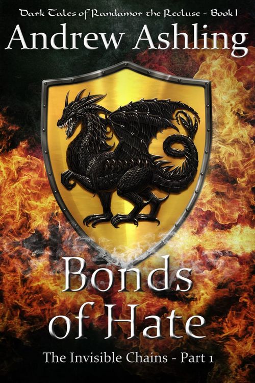 Produktbild: The Invisible Chains - Part 1: Bonds of Hate (Dark Tales of Randamor the Recluse, #1)