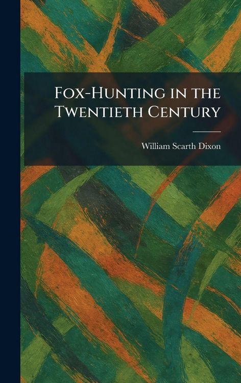 Produktbild: Fox-Hunting in the Twentieth Century