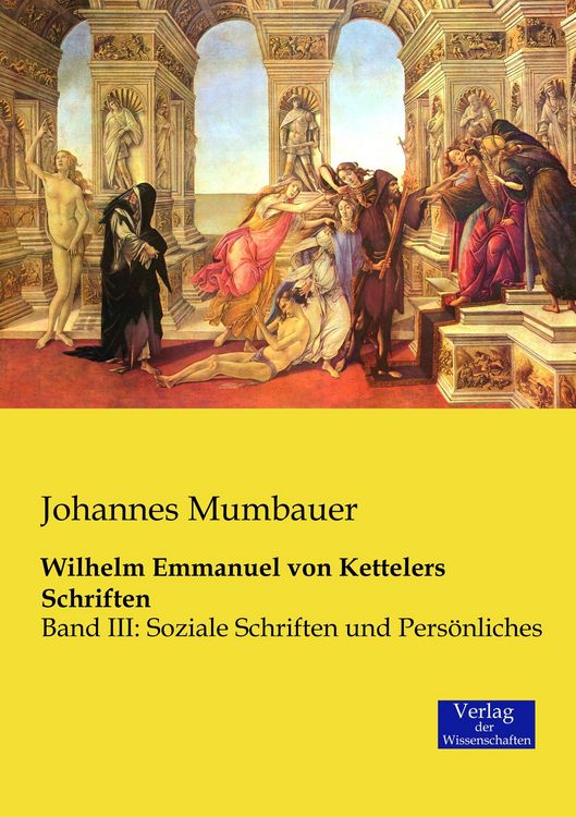 Produktbild: Wilhelm Emmanuel von Kettelers Schriften