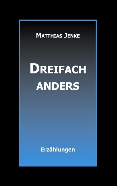 Produktbild: Dreifach anders