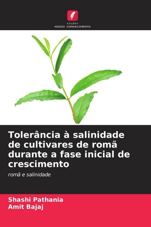 Produktbild: Toler&acirc;ncia &agrave; salinidade de cultivares de rom&atilde; durante a fase inicial de crescimento