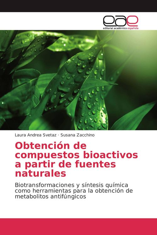 Produktbild: Obtenci&oacute;n de compuestos bioactivos a partir de fuentes naturales