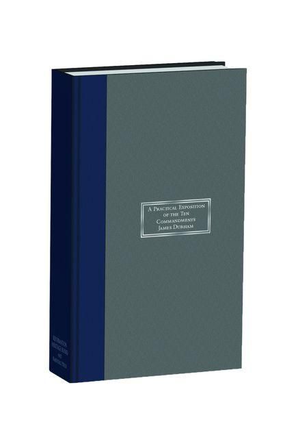 Produktbild: A Practical Exposition on the Ten Commandments