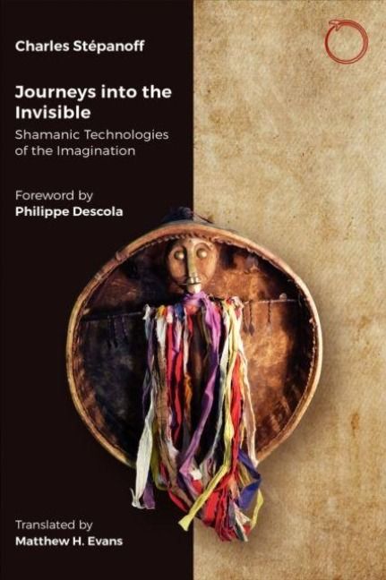 Produktbild: Journeys into the Invisible - Shamanic Technologies of the Imagination