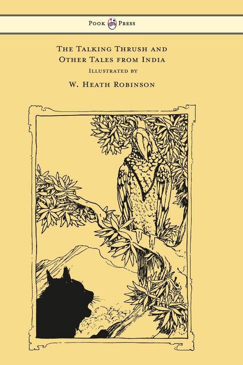 Produktbild: The Talking Thrush and Other Tales from India - Illustrated by W. Heath Robinson