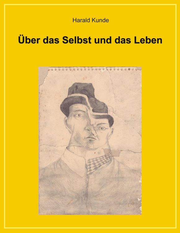 Produktbild: &Uuml;ber das Selbst und das Leben