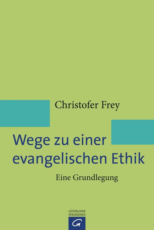 Produktbild: Wege zu einer evangelischen Ethik