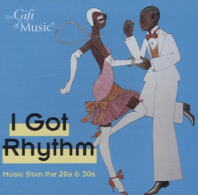 Produktbild: I got Rhythm-Music from the 20s and 30s
