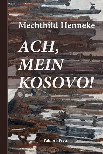 Produktbild: Ach, mein Kosovo!