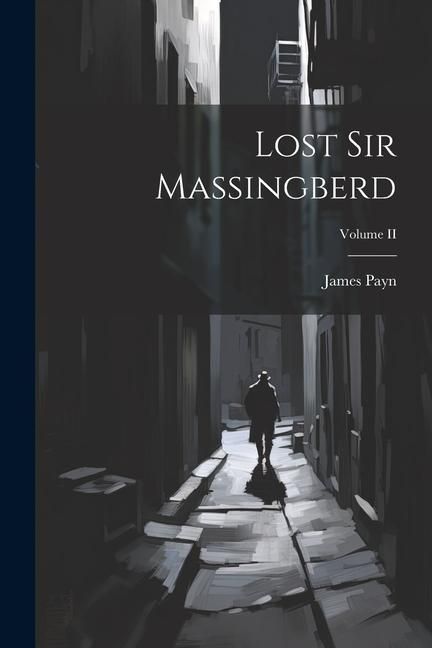 Produktbild: Lost Sir Massingberd; Volume II