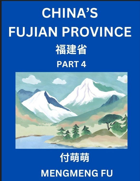 Produktbild: China's Fujian Province (Part 4)- Learn Chinese Characters, Words, Phrases with Chinese Names, Surnames and Geography