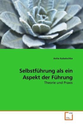 Produktbild: Kubatschka, A: Selbstf&uuml;hrung als ein Aspekt der F&uuml;hrung