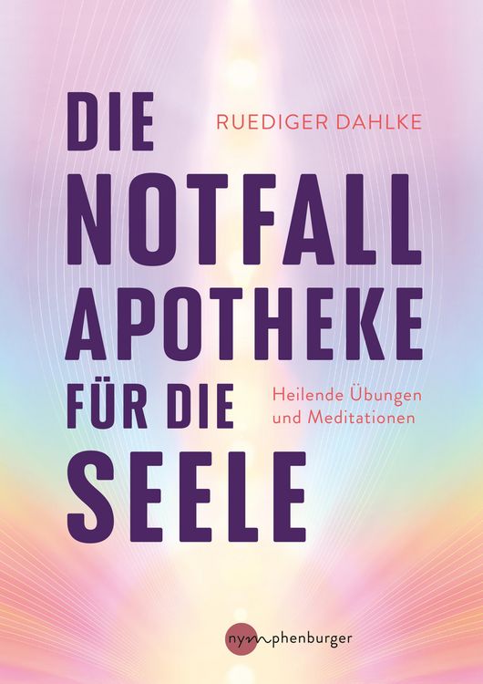 Produktbild: Die Notfallapotheke f&uuml;r die Seele