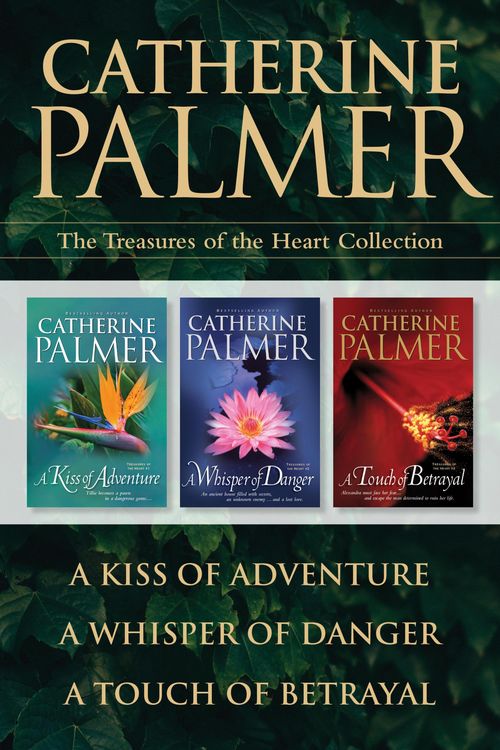 Produktbild: The Treasures of the Heart Collection: A Kiss of Adventure / A Whisper of Danger / A Touch of Betrayal