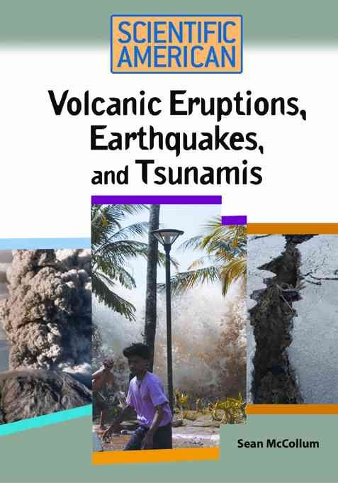 Produktbild: Mccollum, S: Volcanic Eruptions, Earthquakes, and Tsunamis