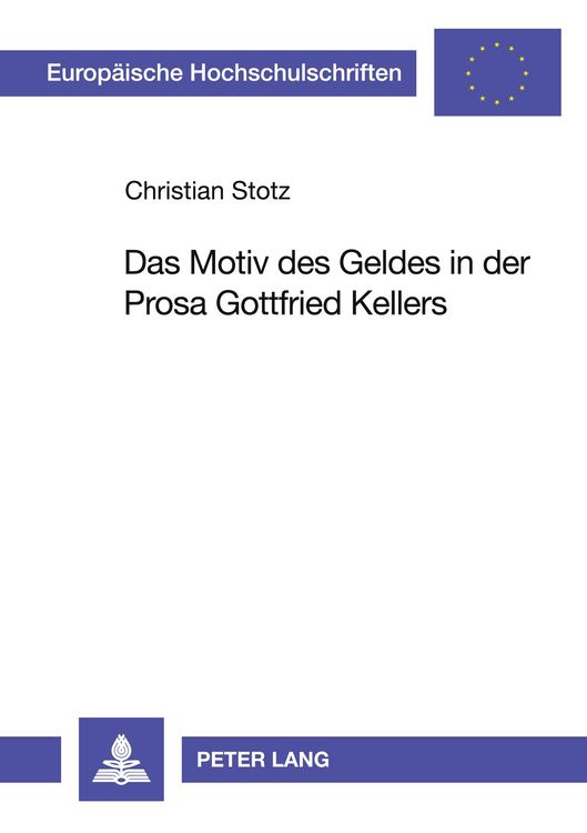 Produktbild: Das Motiv des Geldes in der Prosa Gottfried Kellers