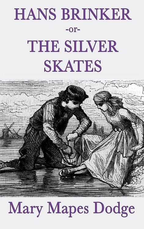 Produktbild: Hans Brinker -Or- The Silver Skates