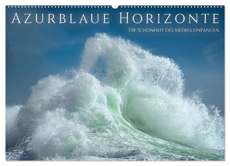 Produktbild: Azurblaue Horizonte - Die Sch&ouml;nheit des Meeres einfangen (Wandkalender 2026 DIN A2 quer), CALVENDO Monatskalender