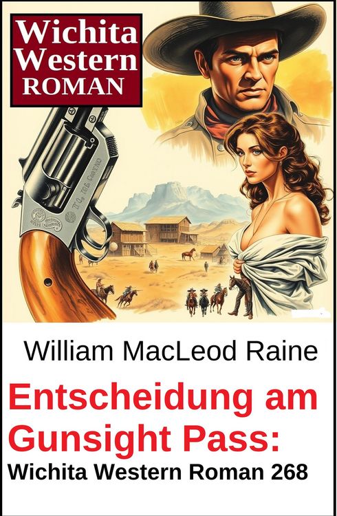 Produktbild: Entscheidung am Gunsight Pass: Wichita Western Roman 268