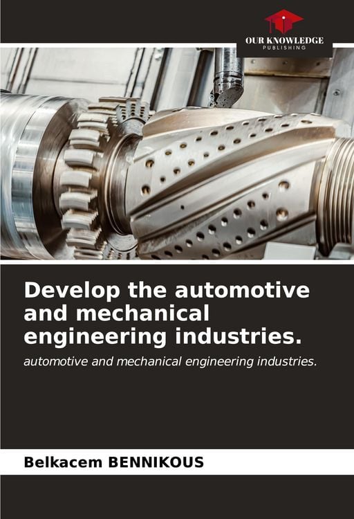 Produktbild: Develop the automotive and mechanical engineering industries.