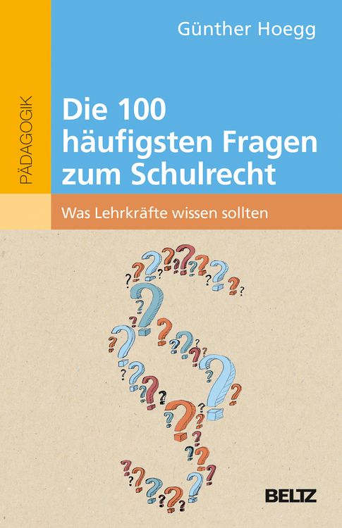 Produktbild: Die 100 h&auml;ufigsten Fragen zum Schulrecht