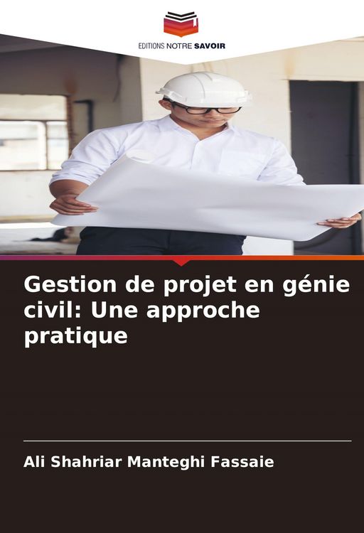 Produktbild: Gestion de projet en g&eacute;nie civil: Une approche pratique
