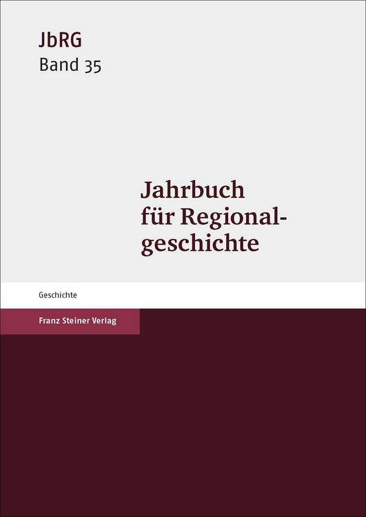 Produktbild: Jahrbuch f&uuml;r Regionalgeschichte 35 (2017)