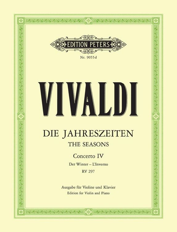 Produktbild: Die vier Jahreszeiten: Konzert f&uuml;r Violine, Streicher und Basso continuo f-Moll op. 8 Nr. 4 RV 297 "Der Winter"