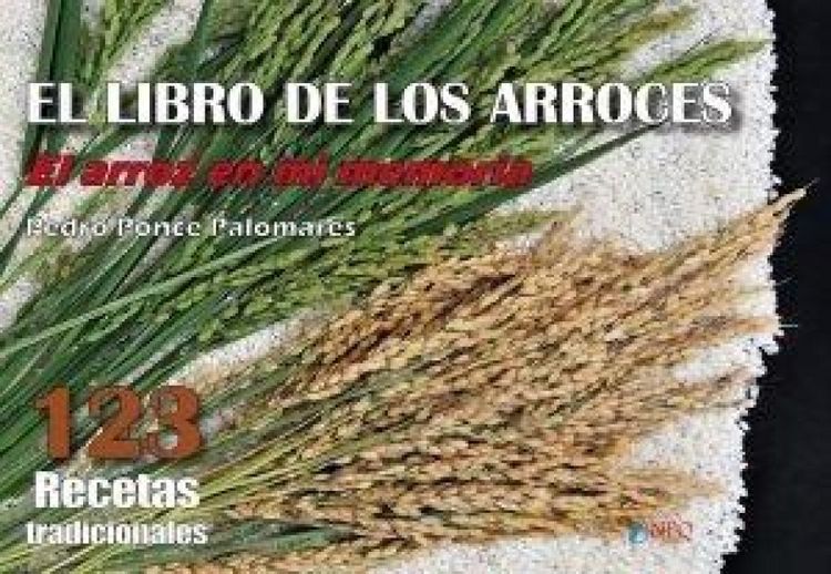 Produktbild: El libro de los arroces : el arroz en mi memoria : 123 arroces