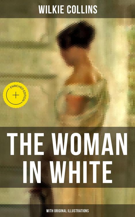 Produktbild: The Woman in White (With Original Illustrations)