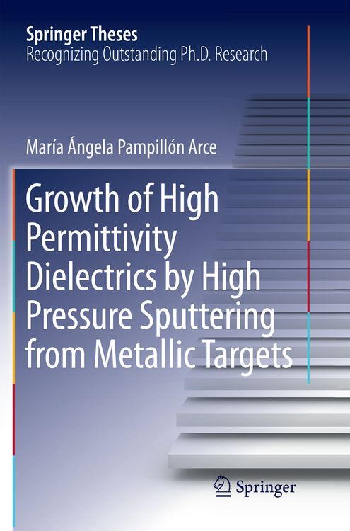 Produktbild: Growth of High Permittivity Dielectrics by High Pressure Sputtering from Metallic Targets
