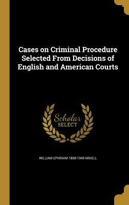 Produktbild: Cases on Criminal Procedure Selected From Decisions of English and American Courts