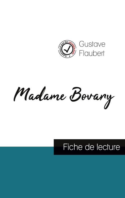 Produktbild: Madame Bovary de Gustave Flaubert (fiche de lecture et analyse compl&egrave;te de l'oeuvre)