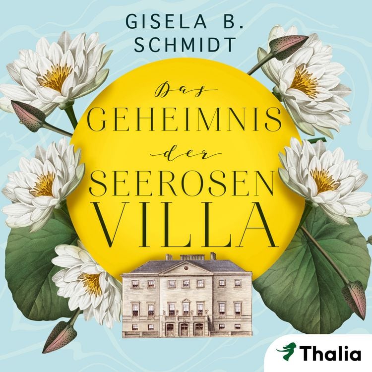 Bild vom Artikel Das Geheimnis der Seerosenvilla (Nur bei uns!) vom Autor Gisela B. Schmidt